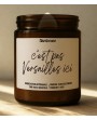 Bougie "C'est pas Versailles ici"