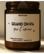 Bougie "Quand on n'a que l'amour"