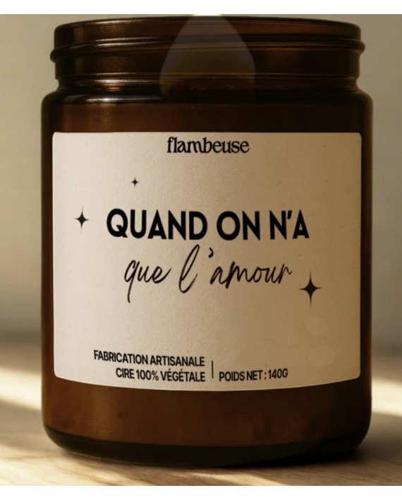 Bougie "Quand on n'a que l'amour"